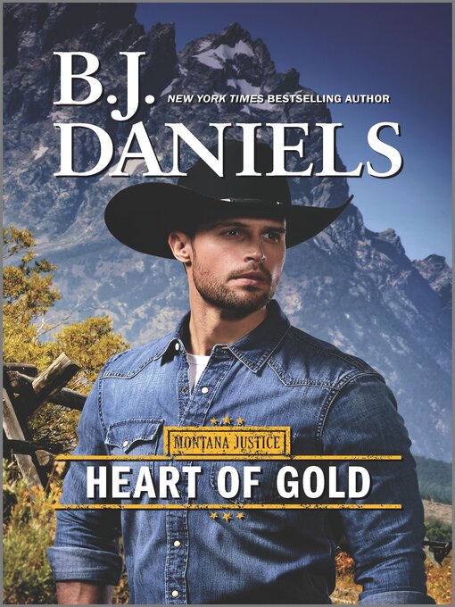 Title details for Heart of Gold by B.J. Daniels - Wait list